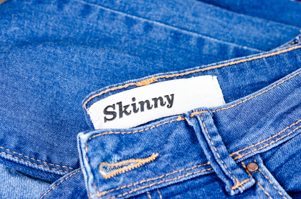 skinny jeans